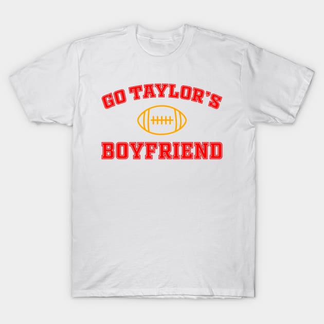 Go Taylor's Boyfriend Taylor And Travis T-Shirt by TrikoGifts